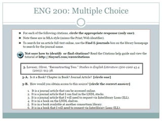 ENG 200: Multiple Choice
 