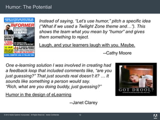 Louder faster-funnier, humor in eLearning | PPTX