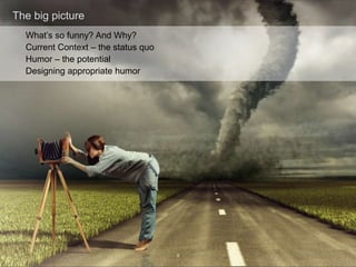 Louder faster-funnier, humor in eLearning | PPTX