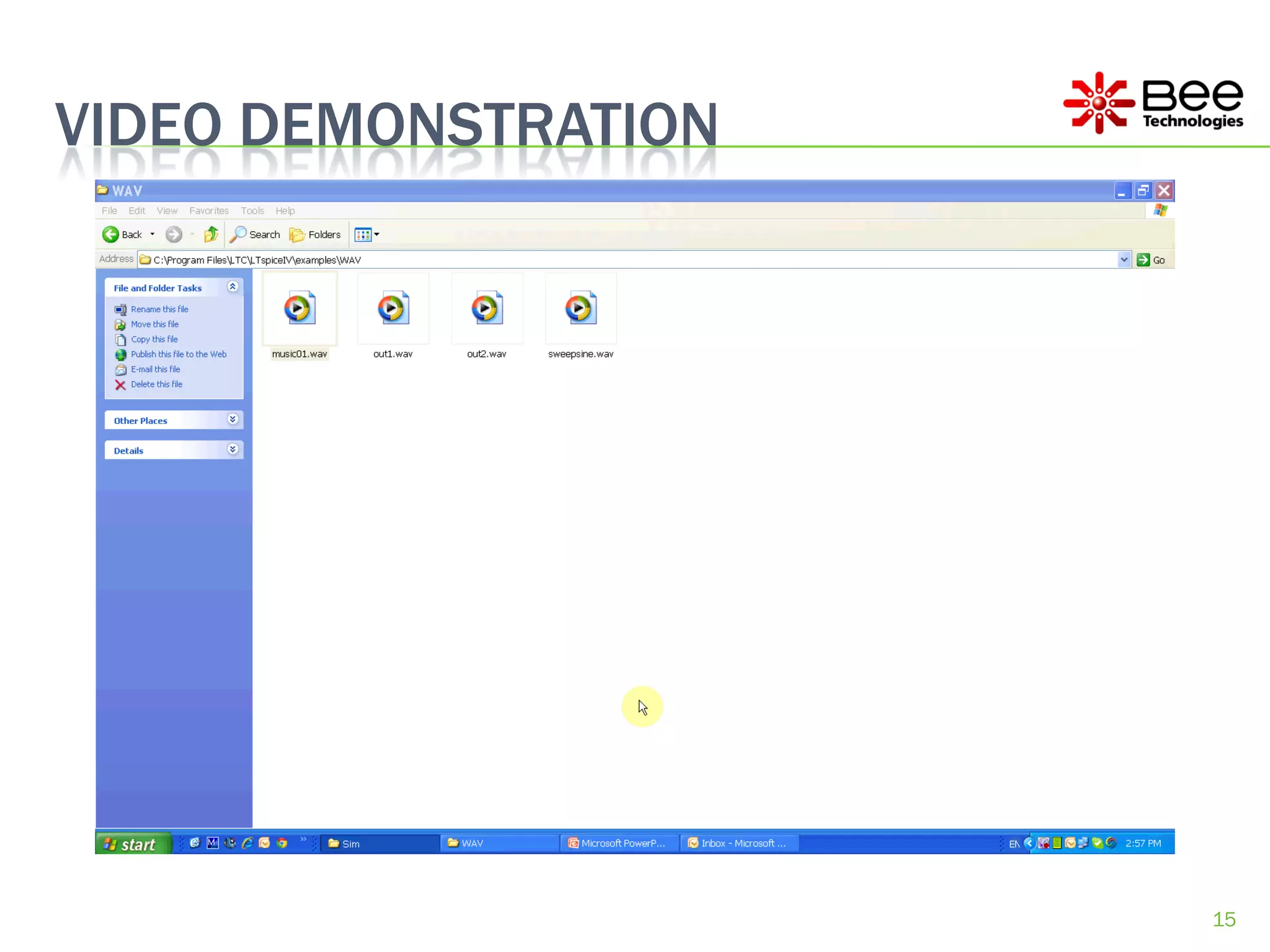 VIDEO DEMONSTRATION




                      15
 