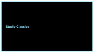 Studio Classics
 