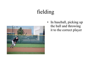 fielding ,[object Object]