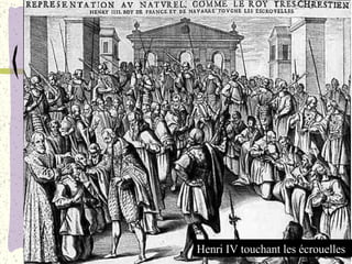 Henri IV touchant les écrouelles 