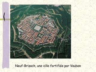 Neuf-Brisach, une ville fortifiée par Vauban 