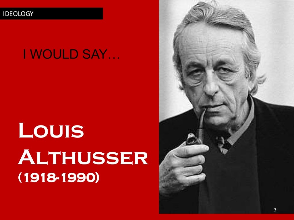 Louis Althusser Ideology By Murtaza Ali Ch 