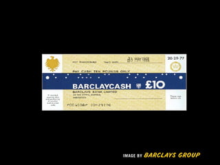 IMAGE BY

BARCLAYS GROUP

 