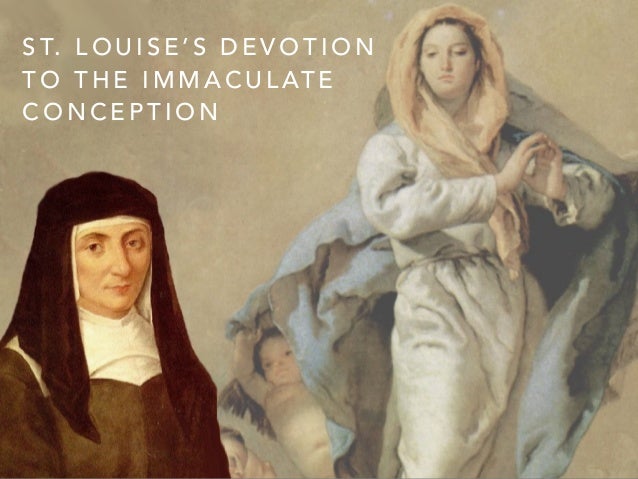 St Louises Devotion To The Immaculate Conception -