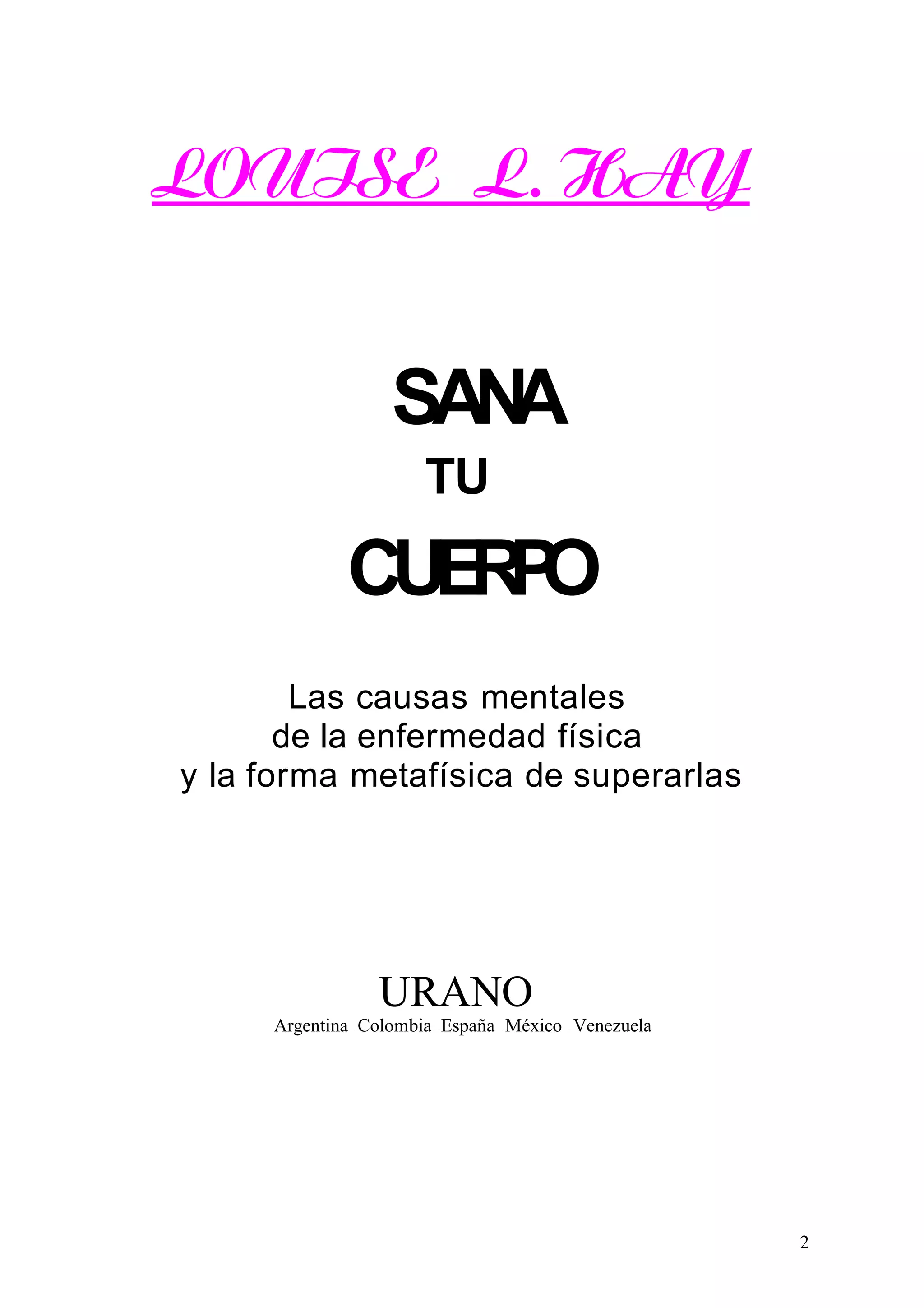 Louise l hay sana tu cuerpo (editorial urano) salud | PDF
