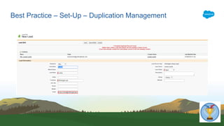 Best Practice – Set-Up – Duplication Management
 