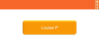 Louise P
 