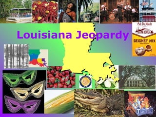 Louisiana Jeopardy 