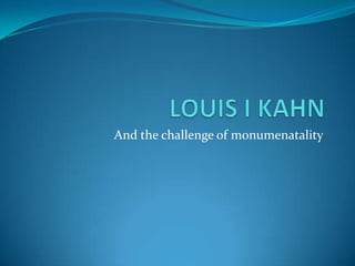 And the challenge of monumenatality

 