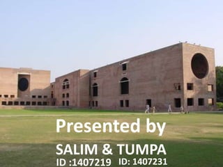 Presented by
SALIM & TUMPA
ID :1407219 ID: 1407231
 