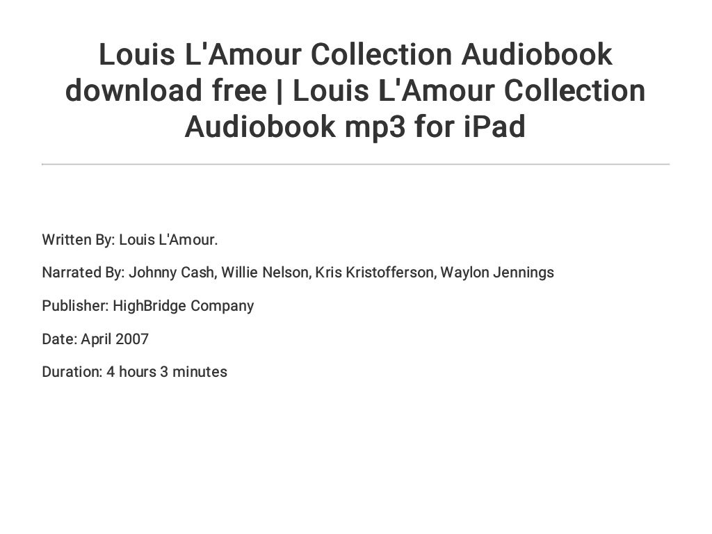Louis L'Amour Collection Audiobook download free Louis L
