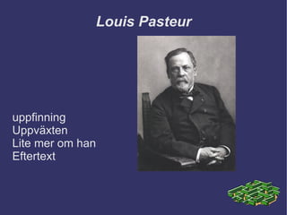 Louis Pasteur ,[object Object]