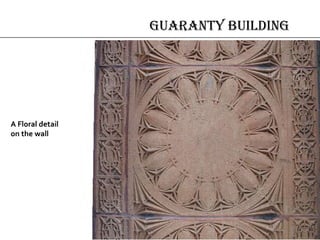 Guaranty Building
A Floral detail
on the wall
 