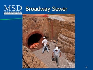 Broadway Sewer




                 58
 