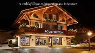 A world of Elegance, Inspiration and Innovation
 