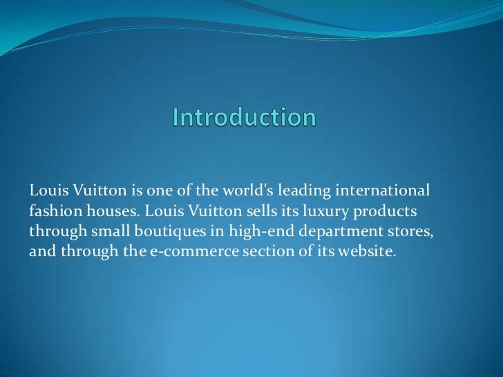 One of the Top Luxury Brand Companies LOUIS VUITTON