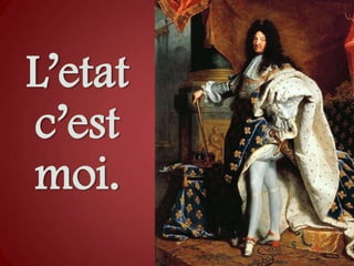 L’etat
c’est
moi.

 