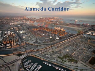 Alameda Corridor 