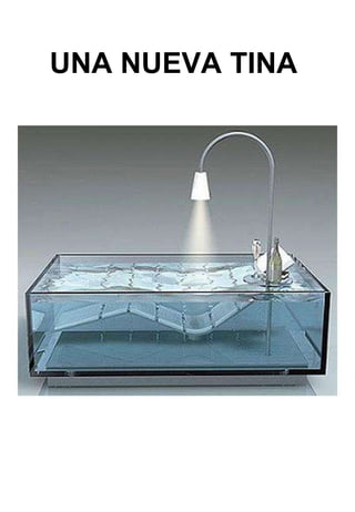 UNA NUEVA TINA   