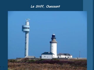 Le Stiff, Ouessant 