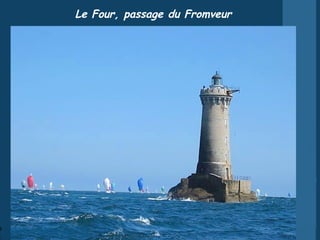 Le Four, passage du Fromveur 