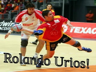 Rolando Urios! 