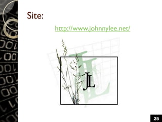 Site:
http://www.johnnylee.net/
25
 