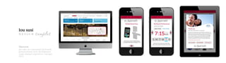 lou susi
design

samples

Marriott
pre-sales ux conceptual pitchwork
persona-based story development
omni-channel experience concepts
2012

 