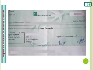 Moyens de paiement et services associés
                                          33
 