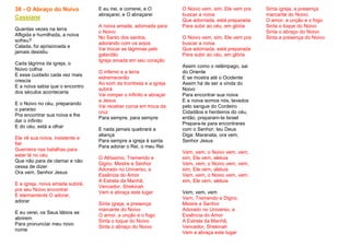 38 - O Abraço do Noivo
Cassiane
Quantas vezes na terra
Afligida e humilhada, a noiva
sofreu?
Calada, foi aprisionada e
jamais desistiu
Cada lágrima da igreja, o
Noivo colhia
E esse cuidado cada vez mais
crescia
E a noiva sabia que o encontro
dos séculos aconteceria
E o Noivo no céu, preparando
o paraíso
Pra encontrar sua noiva e lhe
dar o infinito
E do céu, está a olhar
Ele vê sua noiva, insistente e
fiel
Guerreira nas batalhas para
estar lá no céu
Que não para de clamar e não
cessa de dizer
Ora vem, Senhor Jesus
E a igreja, noiva amada subirá,
pra seu Noivo encontrar
E eternamente O adorar,
adorar
E eu verei, os Seus lábios se
abrirem
Para pronunciar meu novo
nome
E eu irei, e correrei, e O
abraçarei, e O abraçarei
A noiva amada, adornada para
o Noivo
No Santo dos santos,
adorando com os anjos
Vai trocar as lágrimas pelo
galardão
Igreja amada em seu coração
O inferno e a terra
estremecerão
Ao som da trombeta e a igreja
subirá
Vai romper o infinito e abraçar
a Jesus
Vai receber coroa em troca da
cruz
Para sempre, para sempre
E nada jamais quebrará a
aliança
Para sempre a igreja é santa
Para adorar o Rei, o meu Rei
O Altíssimo, Tremendo e
Digno, Mestre e Senhor
Adorado no Universo, a
Essência do Amor
A Estrela da Manhã,
Vencedor, Shekinah
Vem e abraça este lugar
Sinta igreja, a presença
marcante do Noivo
O amor, a unção e o fogo
Sinta o toque do Noivo
Sinta o abraço do Noivo
O Noivo vem, sim, Ele vem pra
buscar a noiva
Que adornada, está preparada
Para subir ao céu, em glória
O Noivo vem, sim, Ele vem pra
buscar a noiva
Que adornada, está preparada
Para subir ao céu, em glória
Assim como o relâmpago, sai
do Oriente
E se mostra até o Ocidente
Assim há de ser a vinda do
Noivo
Para encontrar sua noiva
E a noiva somos nós, lavados
pelo sangue do Cordeiro
Cidadãos e herdeiros do céu,
então, preparam-te Israel
Prepara-te para encontrares
com o Senhor, teu Deus
Diga: Maranata, ora vem,
Senhor Jesus
Vem, vem, o Noivo vem, vem,
sim, Ele vem, aleluia
Vem, vem, o Noivo vem, vem,
sim, Ele vem, aleluia
Vem, vem, o Noivo vem, vem,
sim, Ele vem, aleluia
Vem, vem, vem
Vem, Tremendo e Digno,
Mestre e Senhor
Adorado no Universo, a
Essência do Amor
A Estrela da Manhã,
Vencedor, Shekinah
Vem e abraça este lugar
Sinta igreja, a presença
marcante do Noivo
O amor, a unção e o fogo
Sinta o toque do Noivo
Sinta o abraço do Noivo
Sinta a presença do Noivo
 
