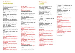 11 - De Joelhos
Shirley Carvalhaes
De joelhos enfrentamos lutas
O inimigo tentou nos
desanimar
Não foi fácil, quantas lágrimas
Derramadas para Deus neste
lugar
Muitas vezes pensamos em
desistir
Mas o Espírito de Deus com
Seu agir
Nos mostrou que de joelhos
Não há luta que possa resistir
Não foi fácil, quantos levantes
Mas não foram o bastante
para nos vencer
Nos unimos destruindo as
diferenças
Pra cantar vitória hoje estamos
aqui
De joelhos quem é crente não
desiste
Mas vai até o fim
Pois de joelho a gente pede e
recebe
A porta se abre, a providência
vem
De joelhos Deus resolve o
problema
Tira toda contenda e não tem
pra ninguém
De joelhos não há mal que
resiste
Potestade se rende, a unção
do céu vem
De joelhos nós pedimos Sua
glória
Clamamos a Deus,
Ele nos mandou vitória!
Não foi fácil, quantos levantes
Mas não foram o bastante
para nos vencer
Nos unimos destruindo as
diferenças
Pra cantar vitória hoje estamos
aqui
De joelhos quem é crente não
desiste
Mas vai até o fim
Pois de joelho a gente pede e
recebe
A porta se abre, a providência
vem
De joelhos Deus resolve o
problema
Tira toda contenda e não tem
pra ninguém
De joelhos não há mal que
resiste
Potestade se rende, a unção
do céu vem
De joelhos nós pedimos Sua
glória
Clamamos a Deus,
Ele nos mandou vitória! (2x)
Vitória
Nos mandou vitória, vitória!
12 - Palavras
Lauriete
Com gemidos que palavras
não podem explicar
Ele leva ao Pai as minhas
intercessões
Quando dobro os meus
joelhos, em meio às
tribulações
Ele ouve o gemido do meu
coração
Ó Jesus, a Ti confesso, não dá
pra viver
Sem sentir a Tua presença no
meu ser
Sou eterno dependente, ser
humano tão carente
Estou de novo aqui e quero
Teu poder
Ainda que
Pra Te servir, Jesus, eu tenha
que chorar
Te servirei porque comigo
estarás
Sofrer contigo é bem melhor
do que errar
Perdoa-me
Porque às vezes não consigo
nem falar
Logo as lágrimas meus olhos
vêm molhar
Como um sinal que Tu estás
neste lugar
Ó Jesus, a Ti confesso, não dá
pra viver
Sem sentir a Tua presença no
meu ser
Sou eterno dependente, ser
humano tão carente
Estou de novo aqui e quero
Teu poder
Ainda que
Pra Te servir, Jesus, eu tenha
que chorar
Te servirei porque comigo
estarás
Sofrer contigo é bem melhor
do que errar
Perdoa-me
Porque às vezes não consigo
nem falar
Logo as lágrimas meus olhos
vêm molhar
Como um sinal que Tu estás
neste lugar (2x)
Neste lugar!
 