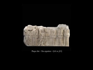 Plaque dite « Des ergastines » (445 av. J-C)
 