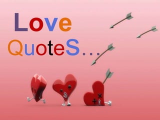 Love Quotes… 
