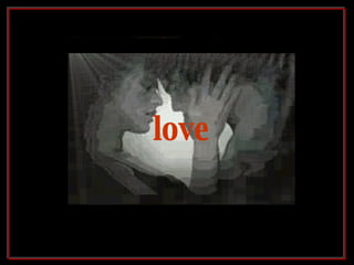 love 