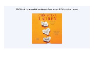 PDF Book Love and Other Words Free acces BY Christina Lauren
 