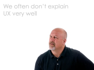 Love In An Elevator - UX as business strategy