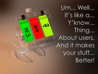 Love In An Elevator - UX as business strategy