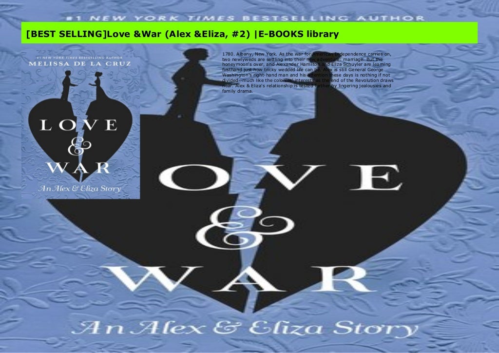 [BEST SELLING]Love & War (Alex & Eliza, 2) EBOOKS library