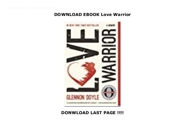 Download Ebook Love Warrior Download Ebook Love Warrior