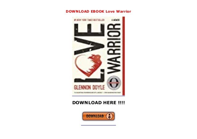 Download Ebook Love Warrior