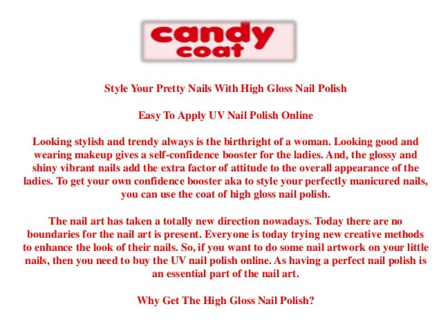 Style Your Pretty Nails With High Gloss Nail Polish Style Your Pretty Nails With High Gloss Nail Polish