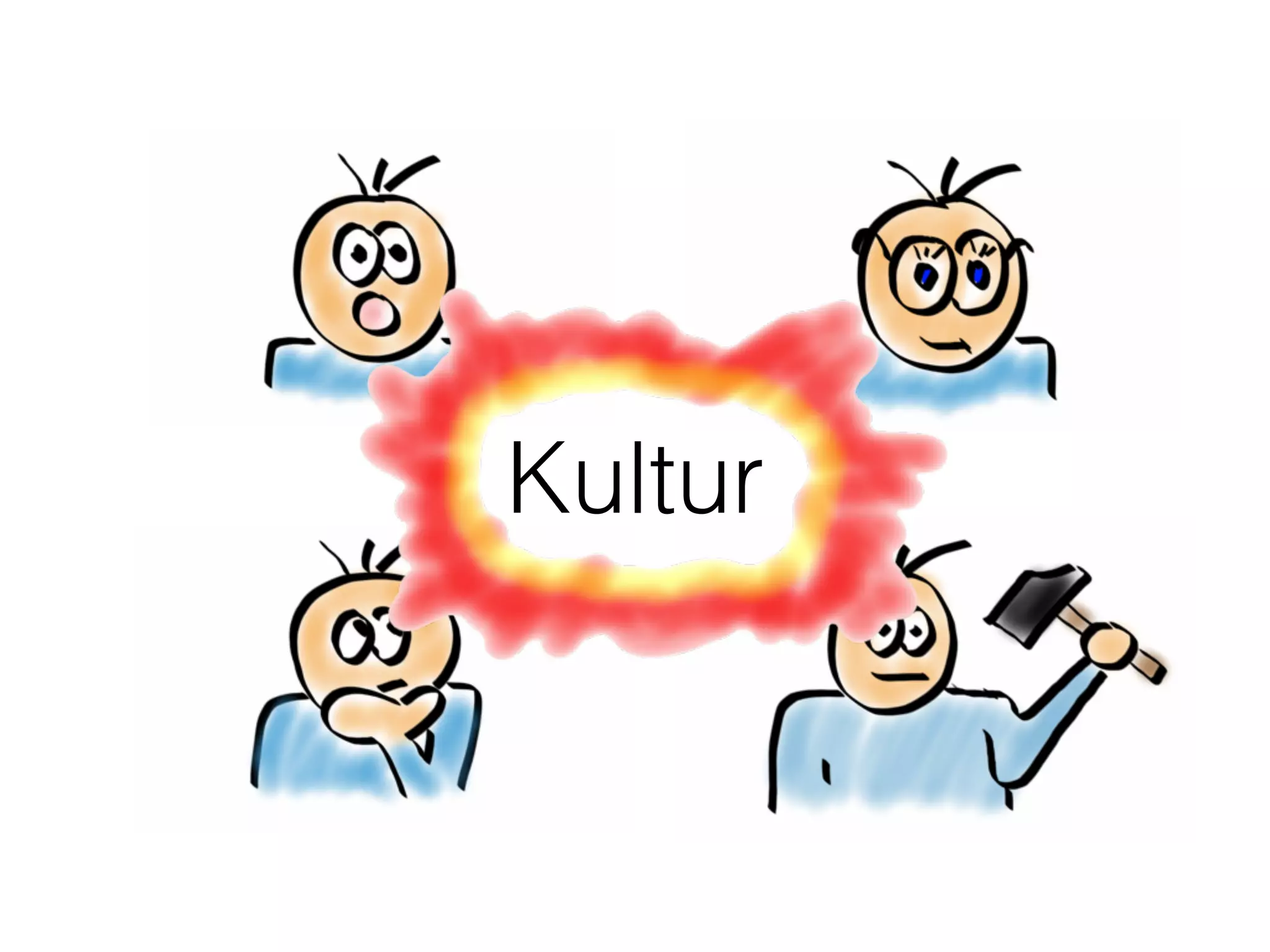 Kultur
 