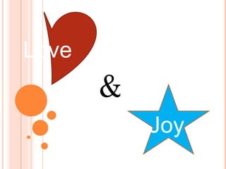 Love & Joy 