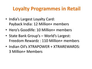 Impact of loyalty programs in retailing business in India for creating ...