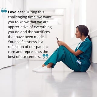 Lovelace: During this
challenging time, we want
you to know that we are
appreciative of everything
you do and the sacrifices
that have been made.
Your selflessness is a
reflection of our patient
care and represents the
best of our centers.
 