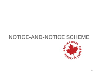 16
NOTICE-AND-NOTICE SCHEME
 