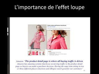 L’importance de l’effet loupe
 